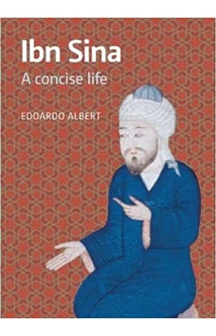 Ibn Sina: A Concise Life Paperback
